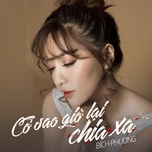 Cớ Sao Giờ Lại Chia Xa