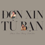 Đơn Xin Từ Bạn