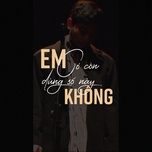 Em Có Còn Dùng Số Này Không