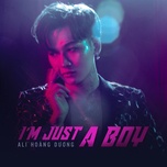 I’m Just A Boy