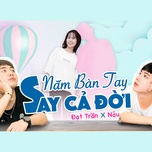 Nắm Bàn Tay Say Cả Đời