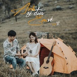 Anh Sẽ Đưa Em Về